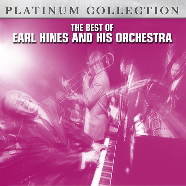 Earl Hines and His Orchestra