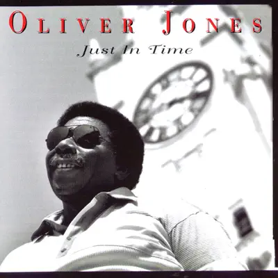 Just In Time - Oliver Jones Just In Time - Oliver Jones