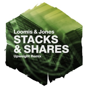 Stacks & Shares (Upweight Remix) - Single