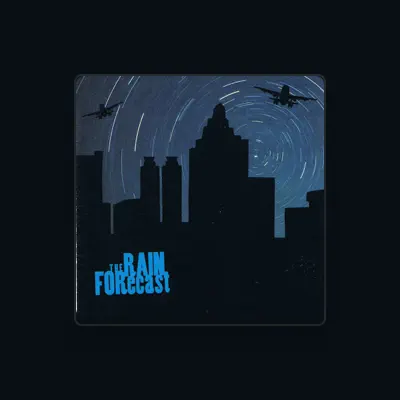 Listen to The Rain Forecast, watch music videos, read bio, see tour dates & more!