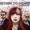 Return to Mono