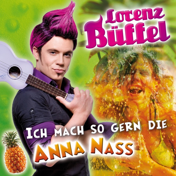 Ich Mach So Gern Die Anna Nass - Single artwork