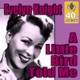 A Little Bird Told Me Remastered Single