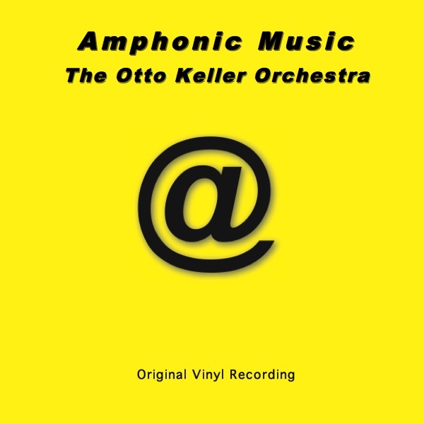 The Otto Keller Orchestra (Amps 105)