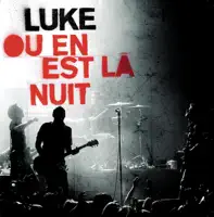 La sentinelle (Live) — Luke