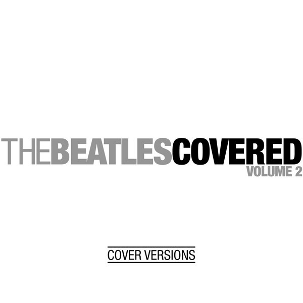 The Beatles Covered, Vol. 2