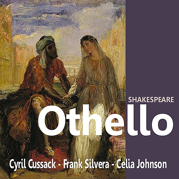 Обложка альбома «Shakespere: Othello» — Cyril Cussack, Frank Silvera & Célia Johnson