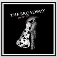 Party Time - EP - The Broadway