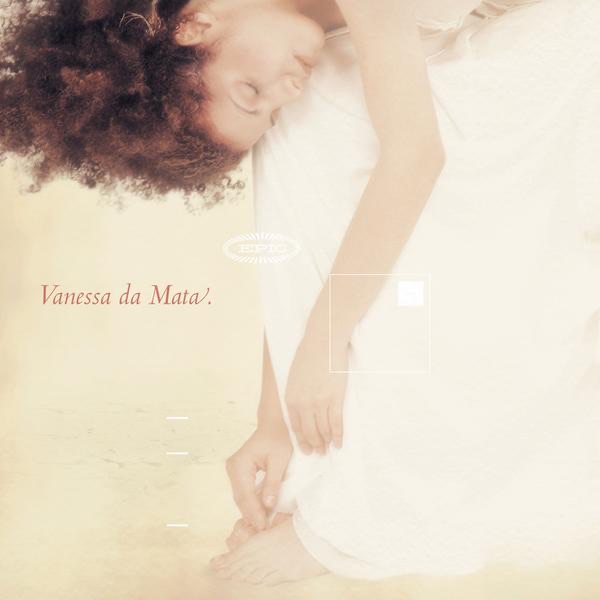 Обложка альбома «Vanessa Da Mata» — Vanessa da Mata
