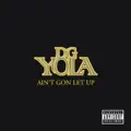  Ain't Gon Let Up acapella