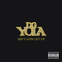 D.G. YOLA - Ain't Gon Let Up (Acapella)