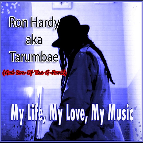 Обложка альбома «My Life, My Love, My Music» — Ron Hardy