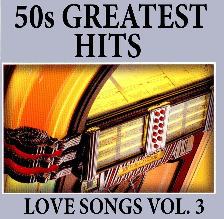 50's Greatest Hits - Love Songs, Vol. 3