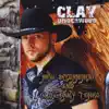 Clay Underwood - That's All I've Got to Say About That