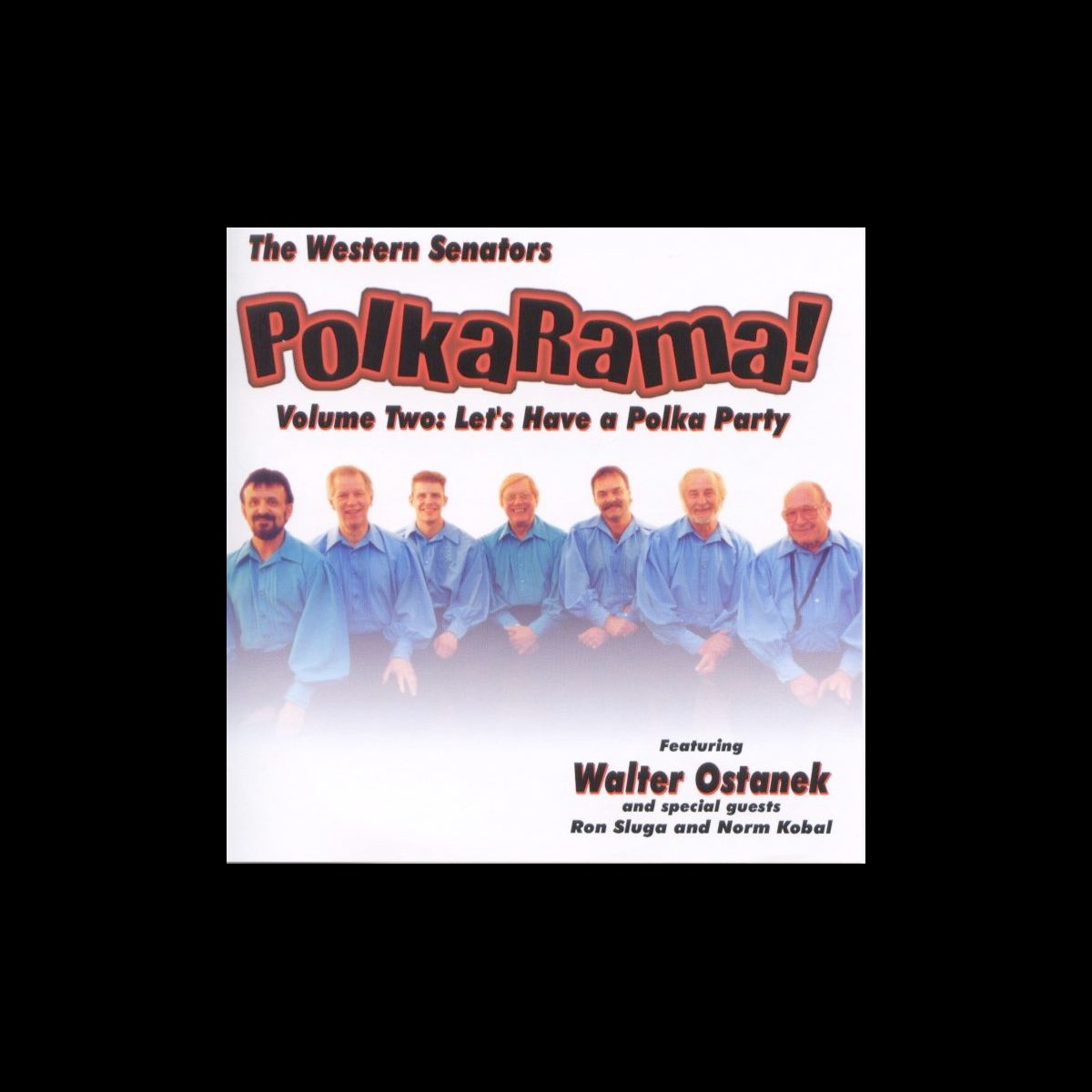 ‎PolkaRama Volume Two: Let's Have a Polka Party - Album by The Western ...
