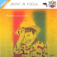Aim'a Nou - Paquita moin doudou