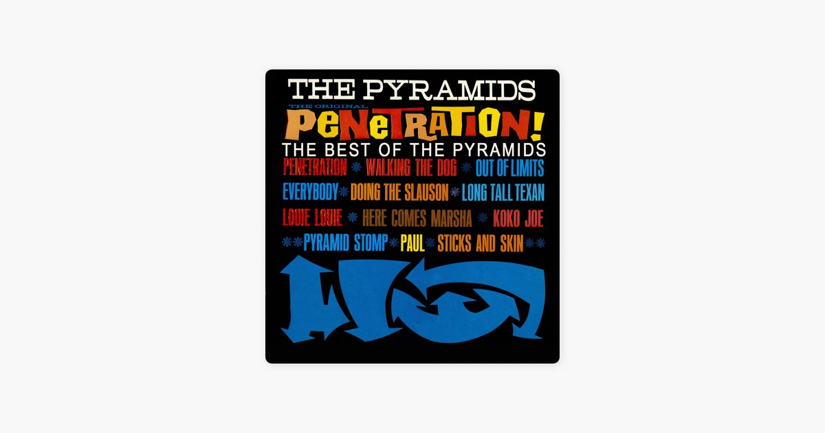‎Penetration! The Best Of The Pyramids - ザ・ピラミッズのアルバム - Apple Music