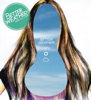 Better Than Looks - Better Weather