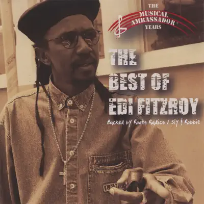 Edi Fitzroy adlı sanatçının The Best of Edi Fitzroy: The Musical Ambassador Years albümünü dinle