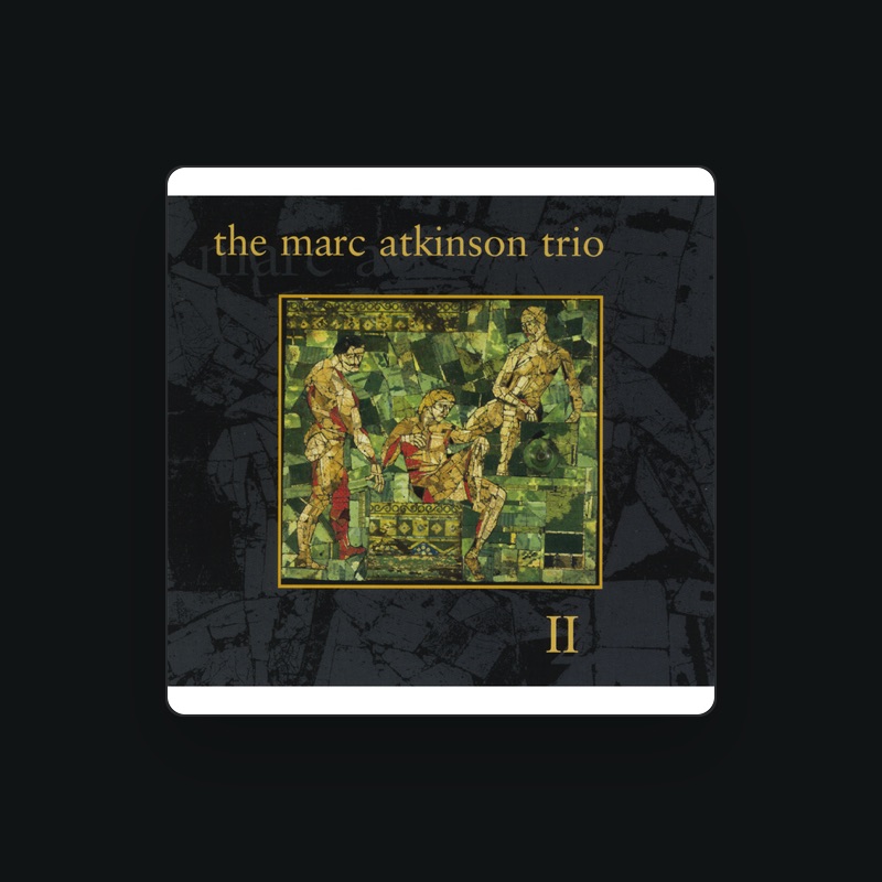 The Marc Atkinson Trio