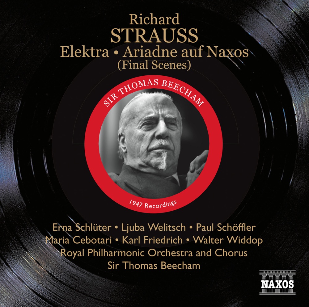 Обложка альбома «Strauss: Elektra - Ariadne auf Naxos (Final Scenes)» — Karl Friedrich, Royal Philharmonic Chorus, Maria Cebotari, Gwladys Garside, Paul Schoffler, Edith Furmedge, Ernst Erbach, Margaret Field-Hyde, Maud Heaton, Monica Warner, Sylvia Patriss, Walter Widdop, Erna Schluter, Royal Philharmonic Orchestra, Sir Thomas Beecham & Ljuba Welitsch