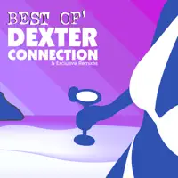 TO BE WITH YOU — DEXTER CONNECTION