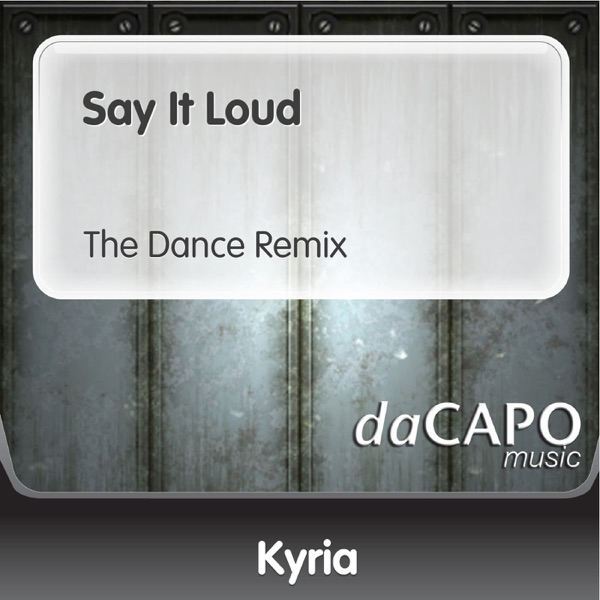 Say It Loud - Single