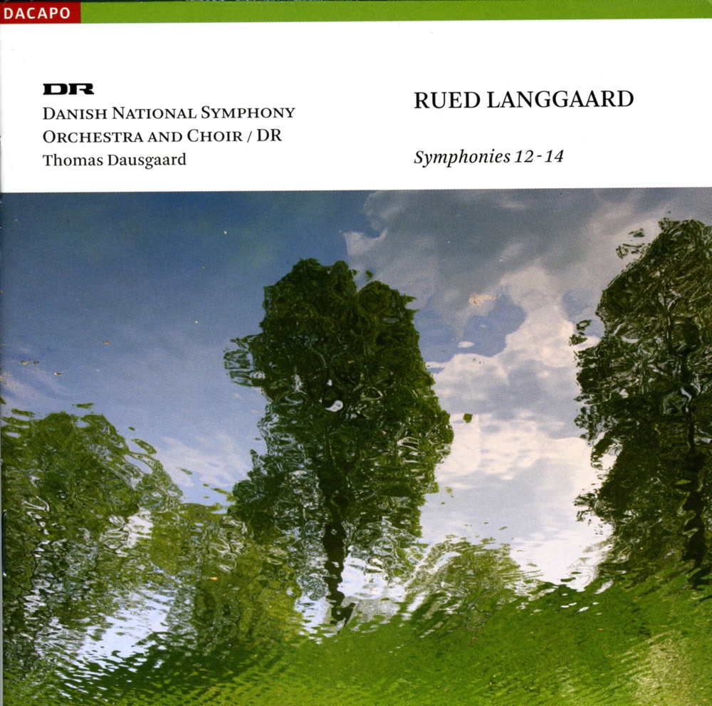 Обложка альбома «Langgaard: Symphonies Nos. 12, "Helsingeborg", 13, "Undertro" and 14, "Morgenen"» — Thomas Dausgaard, Danish National Symphony Orchestra & Danish National Choir