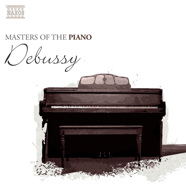 Masters of the Piano: Debussy