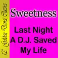Last Night A DJ Saved My Life