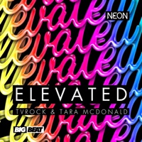 Elevated (Remix EP) - TV Rock & Tara McDonald