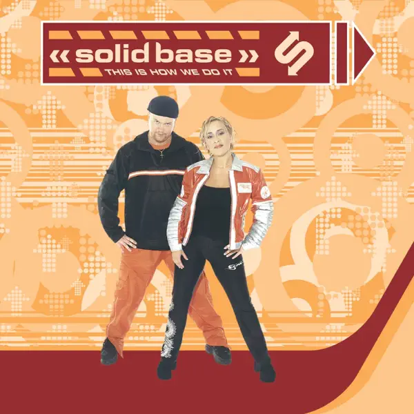 This Is How We Do It (Extended Mix) — Solid Base