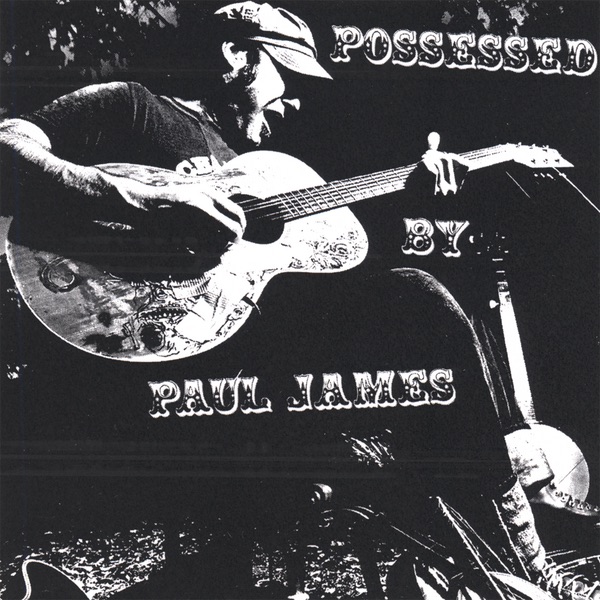 Possessed By Paul James artwork