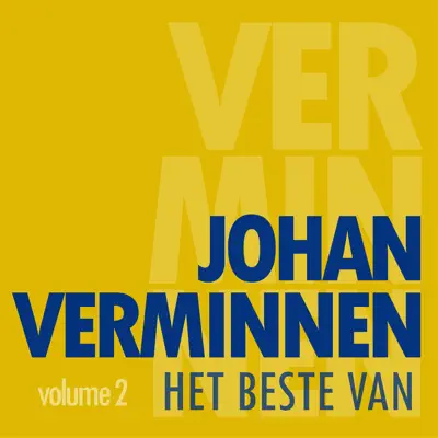 Het Beste Van Johan Verminnen, Vol. 2 - Johan Verminnen