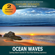Ocean Waves: Relaxation Pack (Nature Sounds) - Single - Nature Sounds for Sleep and Relaxation