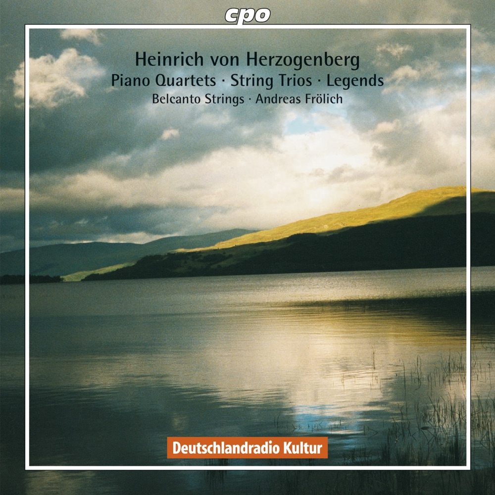 Обложка альбома «Herzogenberg, H. Von: Piano Quartets - Opp. 75, 95, - String Trios Nos. 1 and 2 - Legenden, Op. 62» — Belcanto Strings, Andreas Frolich & Ramon Jaffé