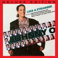 Like a Stranger (Deluxe Edition) - Johnny O.