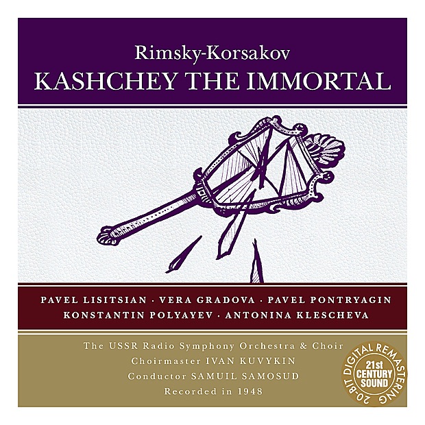 Обложка альбома «Rimsky-Korsakov: Kashchey the Immortal» — Samuil Samosud, Pavel Pontryagin & USSR Radio Symphony Orchestra