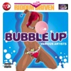 Riddim Driven: Bubble Up