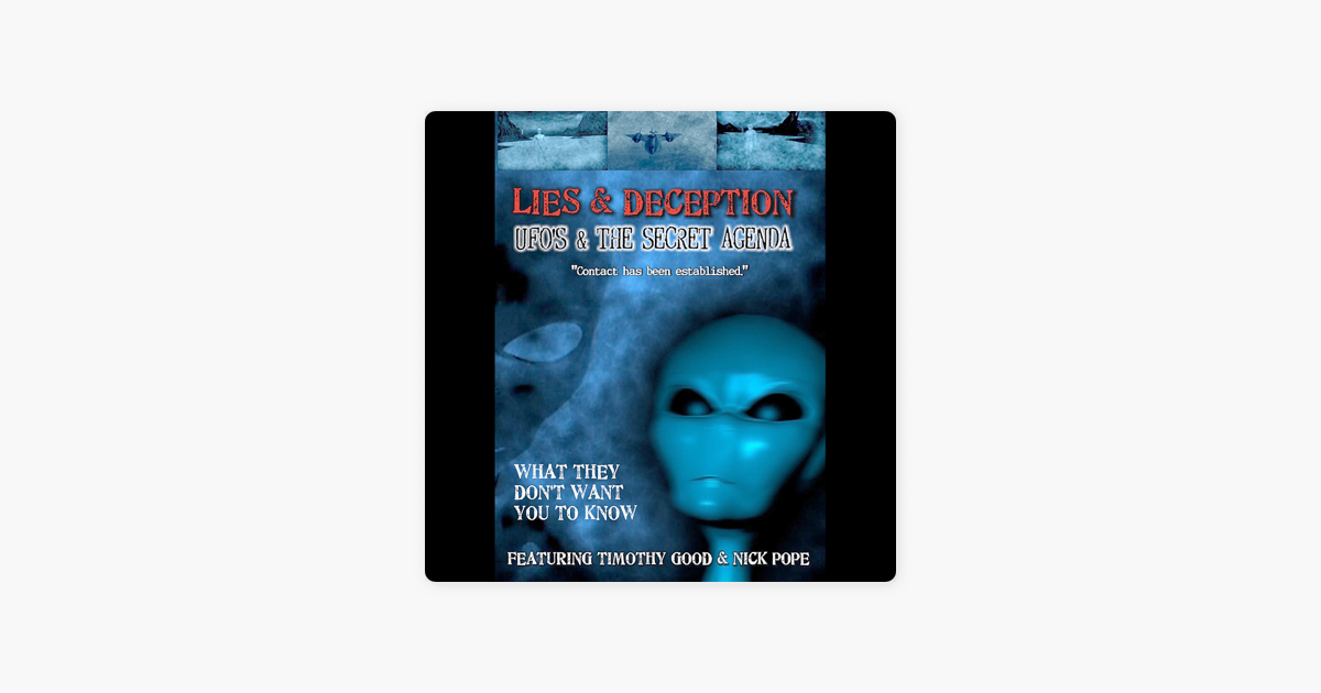 ‎Lies and Deception UFOs and the Secret Agenda (Unabridged) on Apple Books