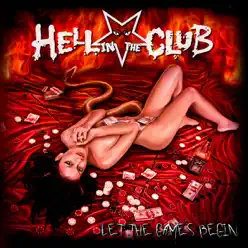 Let the Games Begin - Hell In The Club