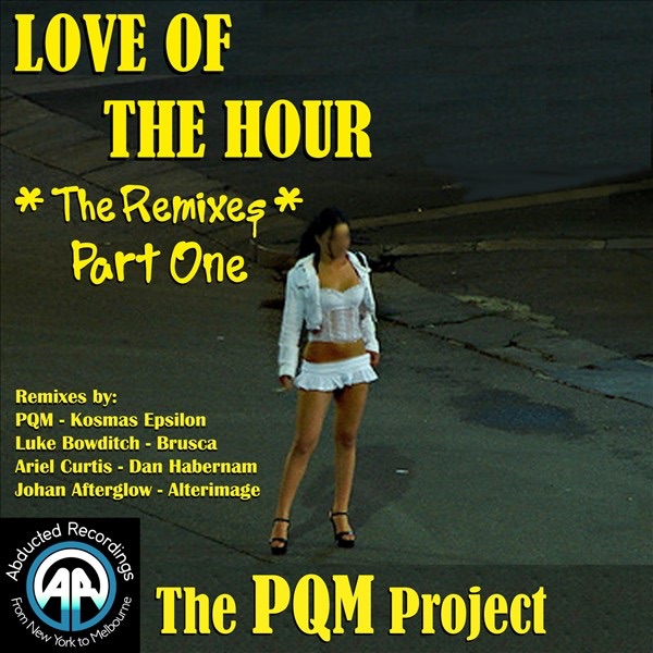 Love of the Hour (The Remixes) [Pt. 1]