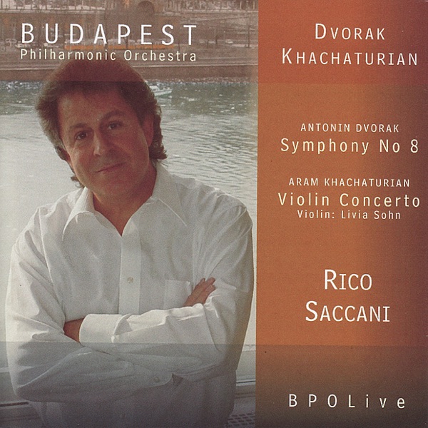 Dvořák: Symphony No. 8 - Khachaturian: Violin Concerto