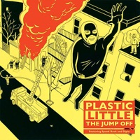 The Jump Off - Plastic Little