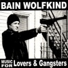 Music for Lovers & Gangsters