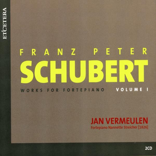Schubert: Works for Fortepiano, Vol. 1