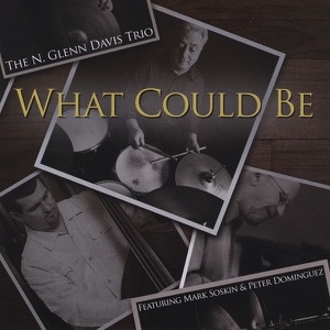 What Could Be (feat. Mark Soskin & Peter Dominguez)