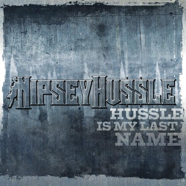 Hussle Is My Last Name - Single - Nipsey Hussle