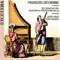Devienne: Six Sonatas for Bassoon and Fortepiano, Op. 24 - Glen Wilson & Jesse Read