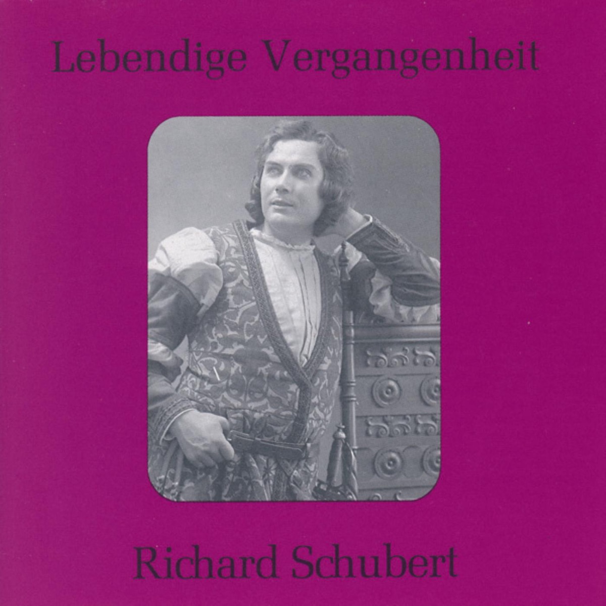Lebendige Vergangenheit - Richard Schubert cover art